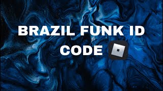 Brazil Funk Music ID Code Set DJ Nathan 10 Roblox ID Code [upl. by Ahsitra]