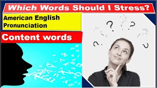 Which Words Should I Stress  Content WORD STRESS  American Accent [upl. by Avril]