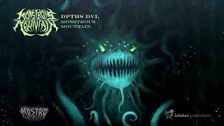 Monstrous Mountain  DPTHS DVL Official Audio [upl. by Ylus]