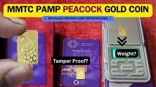 MMTC PAMP 2g 24K Peacock Gold Bar Unboxing  Detailed Review and Impressions [upl. by Dotson579]