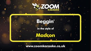 Madcon  Beggin  Karaoke Version from Zoom Karaoke [upl. by Notserk]