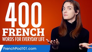 400 French Words for Everyday Life  Basic Vocabulary 20 [upl. by Cerveny]