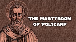 The Martyrdom of Polycarp in 3 Minutes [upl. by Anear]