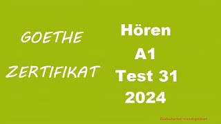 Goethe Zertifikat A1 Hören  2024  Test 31 [upl. by Lavinie]