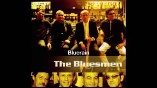 Bluerain  The Bluesmen RFormignani [upl. by Appleton]