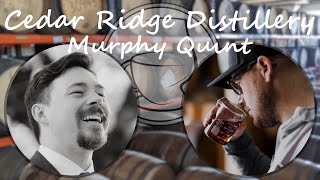 Ep 07 Murphy Quint of Cedar Ridge Distillery [upl. by Atineg]