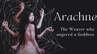 Arachne The First Spider  Greek Myth [upl. by Aihtebat]