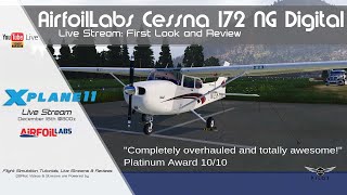 AirfoilLabs C172 NG Digital  First Look amp Review  XPlane 11 [upl. by Nyltac]