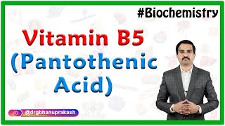 Vitamin B5 Pantothenic Acid  usmle Quick review [upl. by Delwyn313]