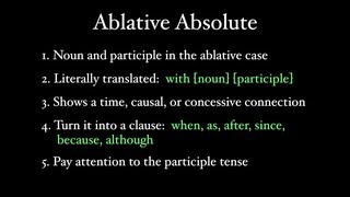 Ablative Absolutes [upl. by Aliuqet]