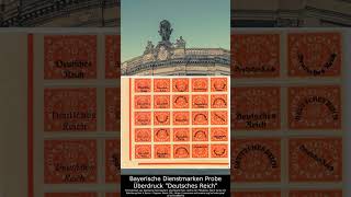 Bayerische Dienstmarken Probe Überdruck quotDeutsches Reichquot briefmarken stamp philately geschichte [upl. by Odnumyar918]