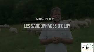 connaitre Olby Les sarcophages dOlby [upl. by Chura]