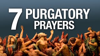 7 Prayers For Souls In Purgatory  Catholic Prayers [upl. by Sonafets]