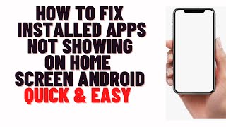 how to fix installed apps not showing on home screen android [upl. by Magnus961]