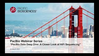 PacBio Data Deep Dive A Closer Look at HiFi Sequencing [upl. by Kingsly]