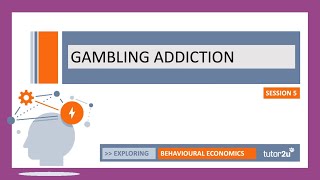 Behavioural Economics and Gambling  Head Start in ALevel Economics [upl. by Nishom]