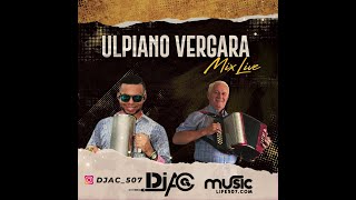 ULPIANO VERGARA EN VIVO MIX 2021  DJAC507 [upl. by Rbma]