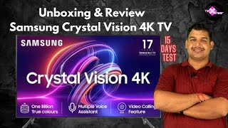 Samsung Crystal Vision 4K Smart TV Unboxing and 15 Days Review [upl. by Elizabet82]