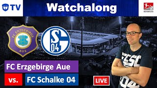 🔴 FC Erzgebirge Aue vs FC Schalke 04  Watchalong [upl. by Nilat]