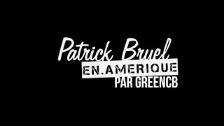 Patrick Bruel en Amérique [upl. by Aicylla]