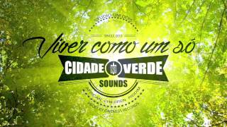 Cidade Verde Sounds  Viver como um só 2015 Single [upl. by Poirer]