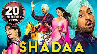 Shadaa 2021 New Released Full Hindi Dubbed Movies  Diljit Dosanjh Neeru Bajwa Sonam Bajwa [upl. by Llertnac999]