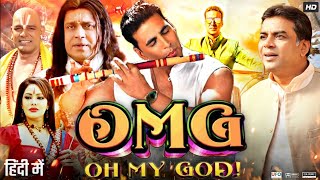 OMG Oh My God Full Movie  Akshay Kumar  Paresh Rawal  Mithun Chakraborty  Review amp Facts HD [upl. by Olegnalehcim]