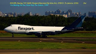 亞特拉斯B744F 飛博商標彩繪 桃機啟程 Atlas Flexport Livery B744F Departs From TPE [upl. by Kreiker849]