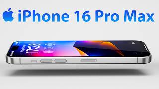 iPhone 16 Pro Max First Look Release Date and Price – EVERY DESIGN CHANGE SO FAR [upl. by Ellerrehc]