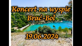 Chorwacja BračBol koncert [upl. by Ennaehr]