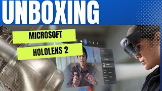 Microsoft HoloLens 2 Unboxing and Demo [upl. by Arraek]