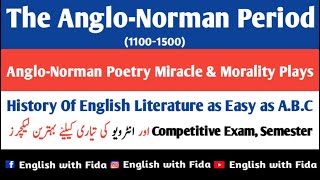 AngloNorman Period 11001500  History of English Literature  Dr BR Mullik [upl. by Ardiedal]