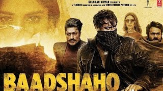 Baadshaho full HD Hindi movie Bollywood  2017 [upl. by Ajnek]