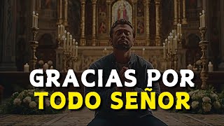 Oración A Nuestro ETERNO CREADOR Por Su BENDICIÓN [upl. by Sweyn239]