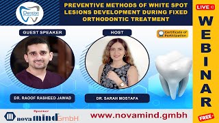 Preventive Methods Of White Spot Lesions Development During Fixed Orthodontic Treatment [upl. by Ettenahc]