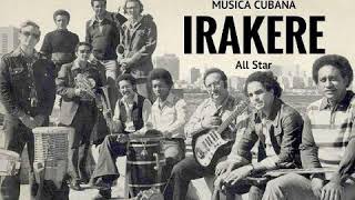 IRAKERE Live 19731978 ReMaster [upl. by Lilly]