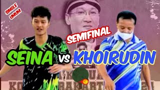 SEINA RF vs KHOIRUDIN Arta Jaya 🏓🏓 Semifinal Single Umum Piala Ketua KONI Surakarta II 2024 [upl. by Gnouv294]