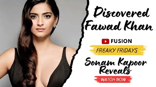 Sonam Kapoor Reveals About Discovering Fawad Khan For Khoobsurat On Freaky Fridays [upl. by Otreblaug290]