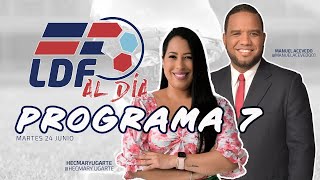 LDF al DIA Programa 7 [upl. by Arrat]