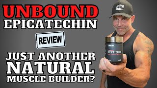 Unbound EPICATECHIN Review amp Effects 🧐 WHY GUYS WHO WORKOUT SHOULD TAKE EPICATECHIN [upl. by Patience366]