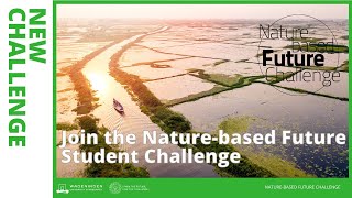 New Student Challenge trailer Naturebased Future Challenge [upl. by Griffy]