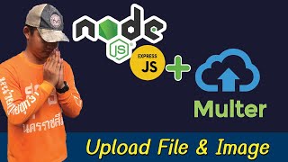 Nodejs  Expressjs อัพโหลดไฟล์ รูปภาพ ด้วย Multer  Upload Image File 3 [upl. by Dachy]