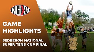 CUP FINAL HIGHLIGHTS KIRKHAM GRAMMAR SCHOOL vs SEDBERGH SCHOOL  SEDBERGH NATIONAL SUPER TENS 2022 [upl. by Anyahs]