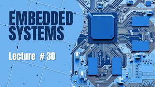 الأنظمة المدمجة  30  Embedded Systems [upl. by Breeze662]