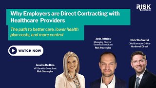 BenefitsTalk Why Employers are Direct Contracting w Healthcare Providers [upl. by Yvonne]