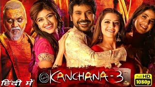 Kanchana 3 Full Movie In Hindi Dubbed  Raghava Lawrence Oviya Vedhika Nikki T Review amp Facts [upl. by Imotas]