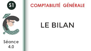 Le bilan séance 40 Comptabilitégénérale1 [upl. by Irelav177]