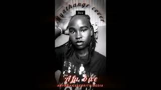 Nyathange cover by Afu bae 🔥🔥🔥 [upl. by Hulbard]