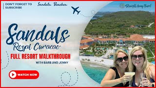 Full Resort Walkthrough Sandals Royal Curaçao  Ultimate Caribbean Getaway [upl. by Koressa]