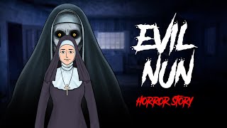 Evil Nun  Horror Story in Hindi  सच्ची कहानी  KM E147🔥🔥🔥 [upl. by Ewen]